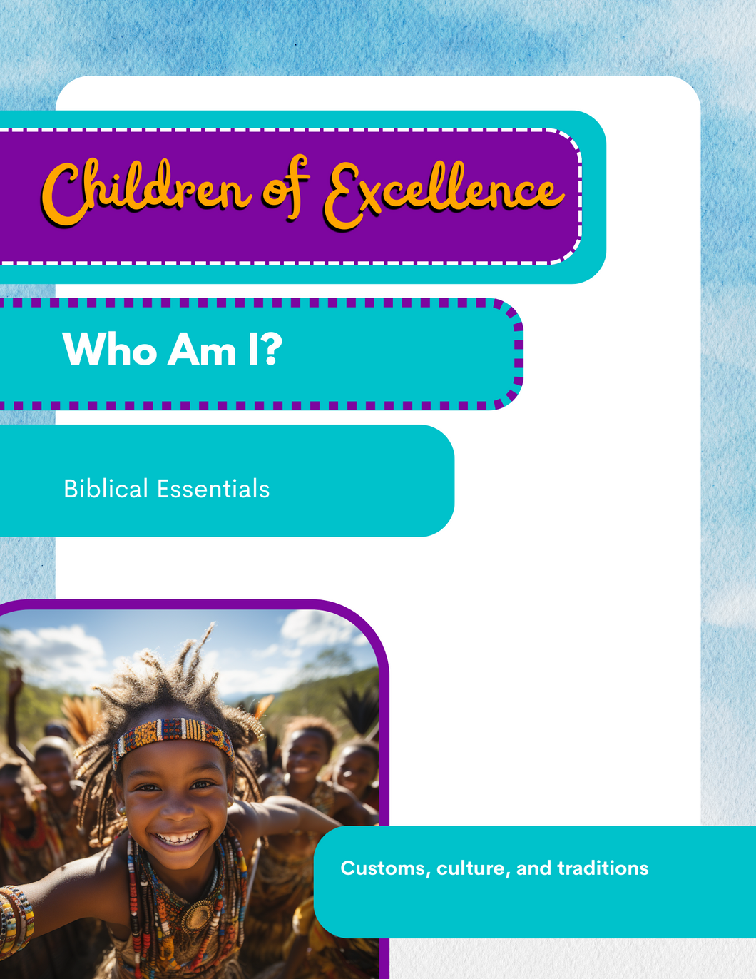 EXCELLENCE CURRICULUM - Biblical Essentials 1.2 Who Am I