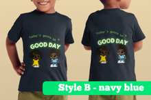 Load image into Gallery viewer, Good Day Toddler T-Shirt
